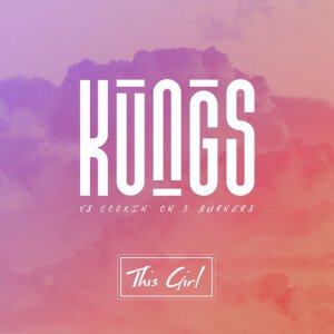 Kungs & Cookin' On 3 Burners